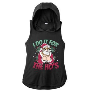 I Do It For The Hos Christmas Gift Ladies PosiCharge Tri-Blend Wicking Draft Hoodie Tank