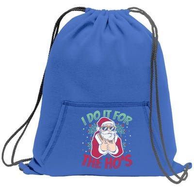 I Do It For The Hos Christmas Gift Sweatshirt Cinch Pack Bag