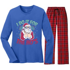 I Do It For The Hos Christmas Gift Women's Long Sleeve Flannel Pajama Set 