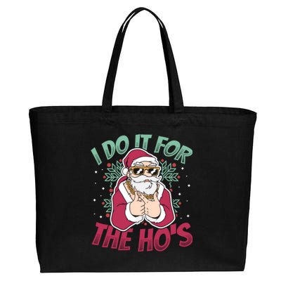 I Do It For The Hos Christmas Gift Cotton Canvas Jumbo Tote