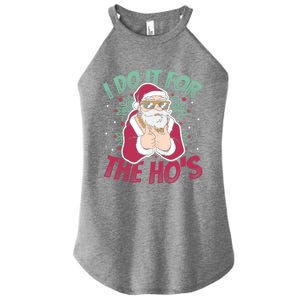 I Do It For The Hos Christmas Gift Women's Perfect Tri Rocker Tank