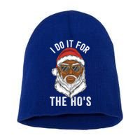 I Do It For The Hos Christmas African American Santa Black Short Acrylic Beanie