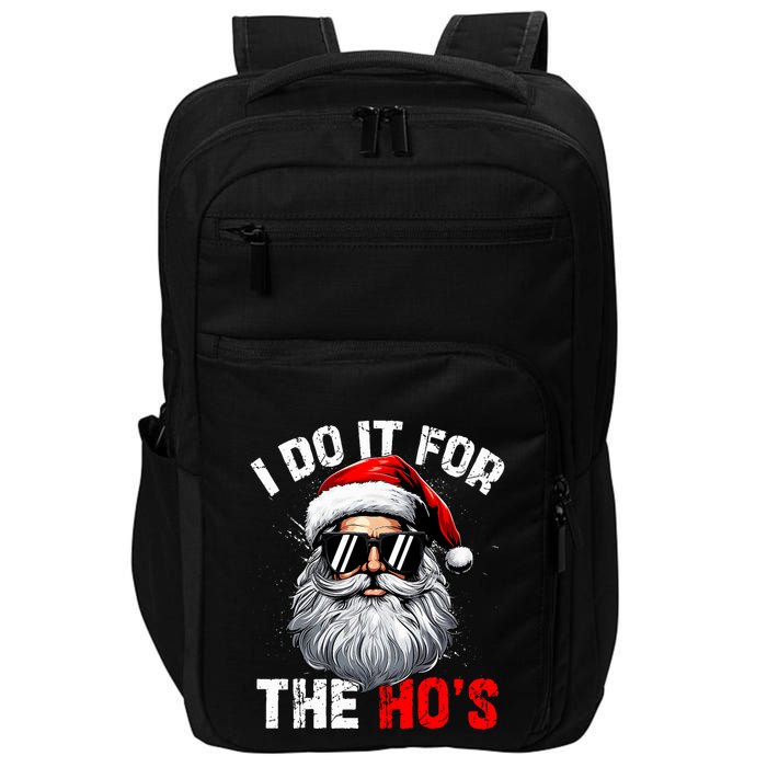 I Do It For The Hos Funny Inappropriate Christmas Santa Face Impact Tech Backpack