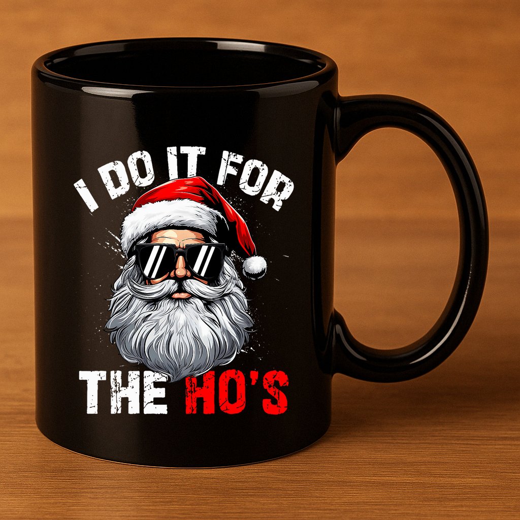 I Do It For The Hos Funny Inappropriate Christmas Santa Face 11oz C Handle Ceramic Mug