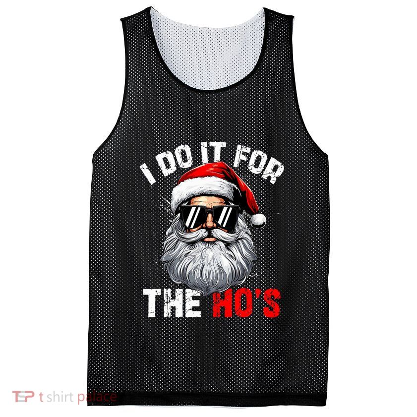 I Do It For The Hos Funny Inappropriate Christmas Santa Face Mesh Reversible Basketball Jersey Tank
