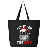 I Do It For The Hos Funny Inappropriate Christmas Santa Face 25L Jumbo Tote