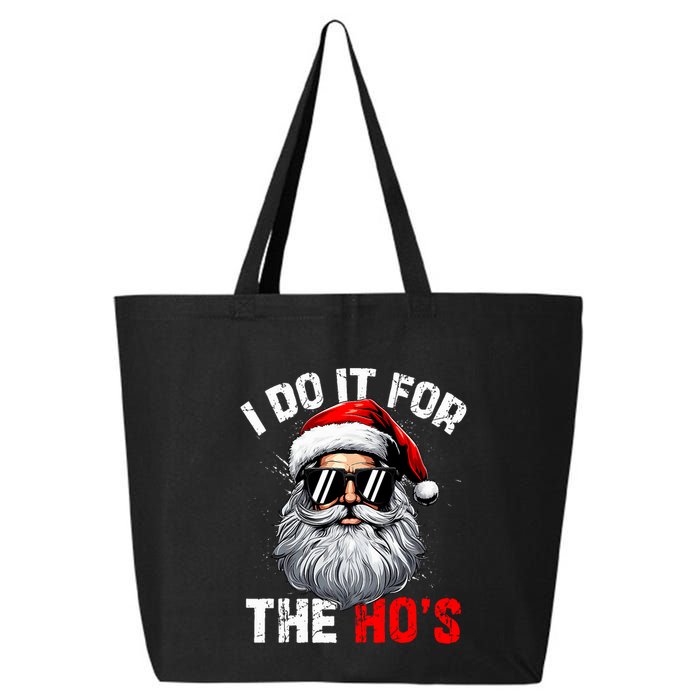 I Do It For The Hos Funny Inappropriate Christmas Santa Face 25L Jumbo Tote