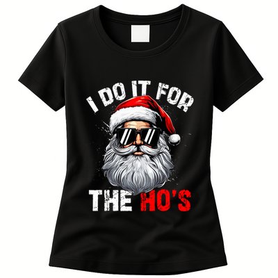 I Do It For The Hos Funny Inappropriate Christmas Santa Face Womens T-Shirt
