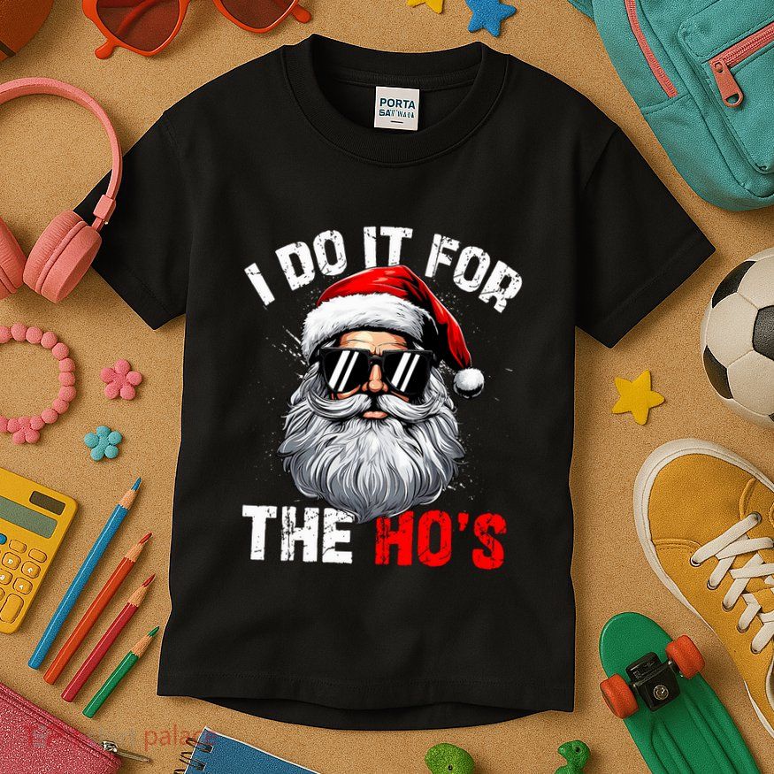 I Do It For The Hos Funny Inappropriate Christmas Santa Face Kids T-Shirt