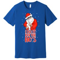 I Do It For The HoS Inappropriate Funny Christmas Adult Great Gift Premium T-Shirt