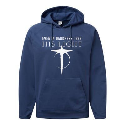 In Darkness I See His Light Jesus Christian S Gift Performance Fleece Hoodie