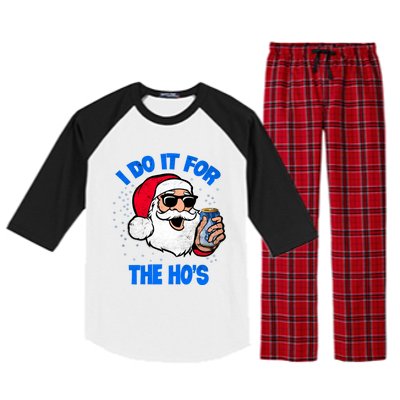 I Do It For The Hos Adult Funny Inappropriate Christmas Gift Raglan Sleeve Pajama Set