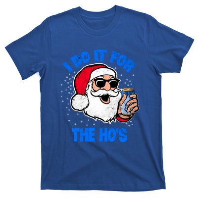 I Do It For The Hos Adult Funny Inappropriate Christmas Gift T-Shirt