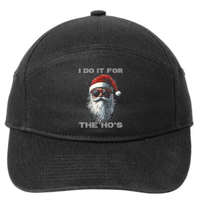 I Do It For The HoS Funny Santa Inappropriate Christmas 7-Panel Snapback Hat