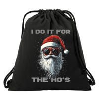I Do It For The HoS Funny Santa Inappropriate Christmas Drawstring Bag