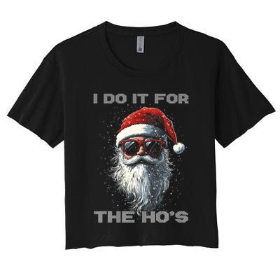 I Do It For The HoS Funny Santa Inappropriate Christmas Crop Top