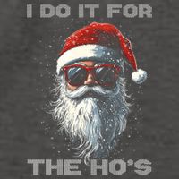 I Do It For The HoS Funny Santa Inappropriate Christmas Vector Backpack