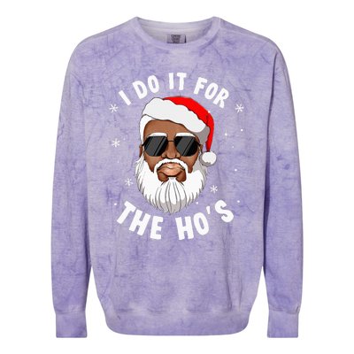 I Do It For The Hos Christmas African American Santa Black Colorblast Crewneck Sweatshirt