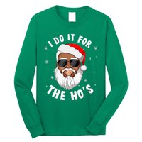 I Do It For The Hos Christmas African American Santa Black Long Sleeve Shirt