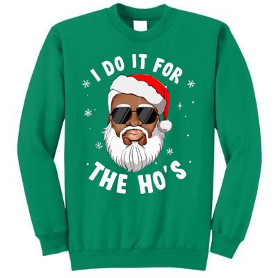 I Do It For The Hos Christmas African American Santa Black Sweatshirt