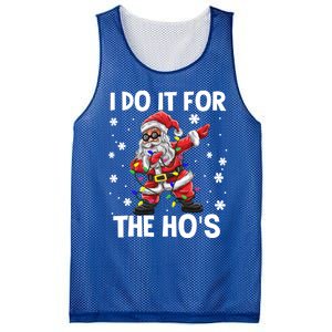 I Do It For The Hos Santa Dabbing Christmas Squad HoS Funny Gift Mesh Reversible Basketball Jersey Tank