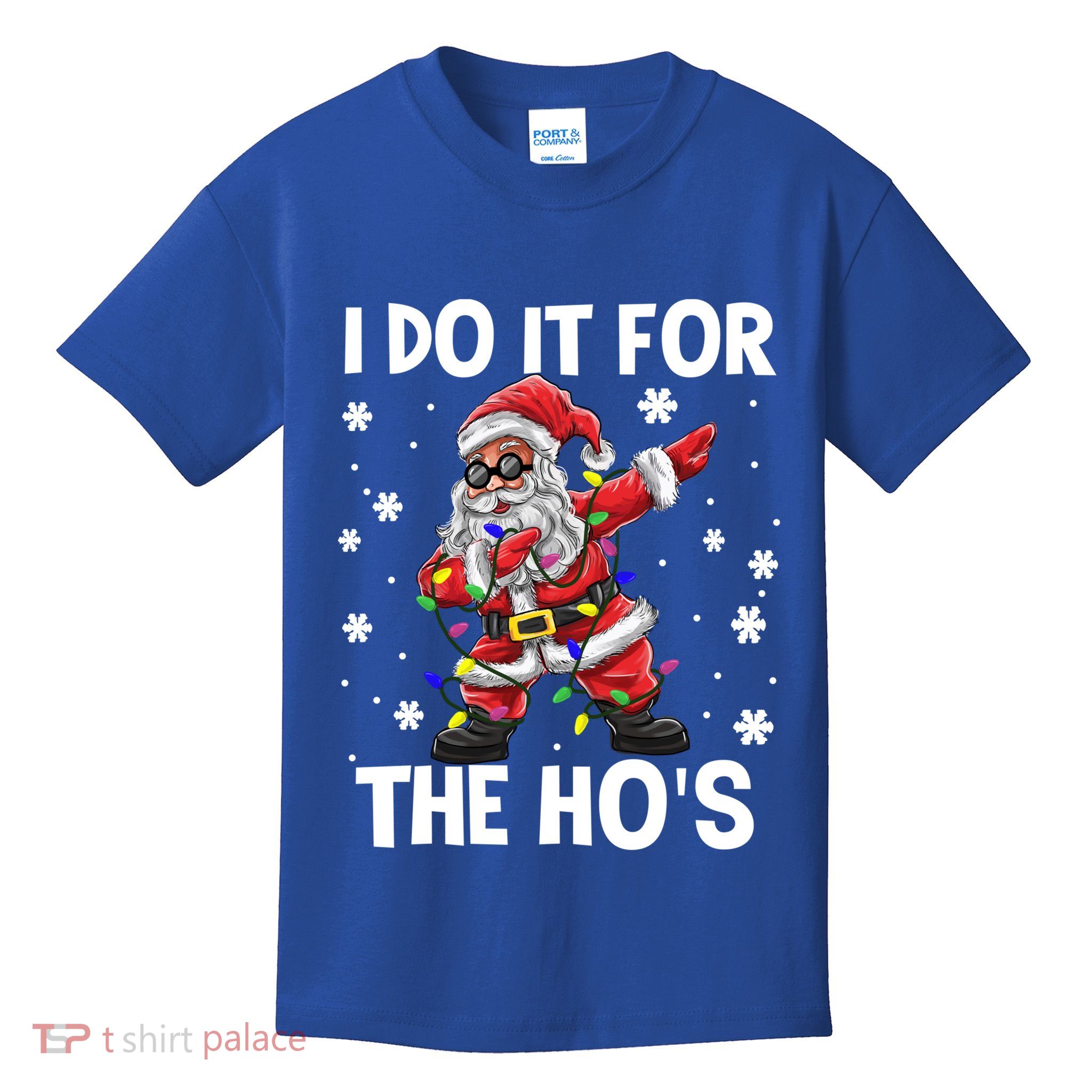 I Do It For The Hos Santa Dabbing Christmas Squad HoS Funny Gift Kids T-Shirt