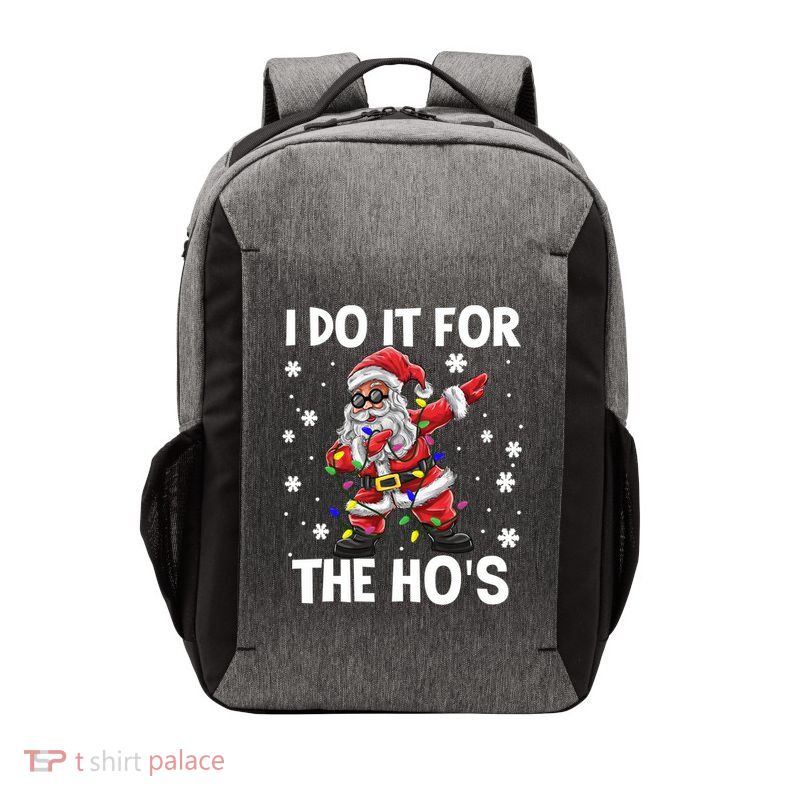 I Do It For The Hos Santa Dabbing Christmas Squad HoS Funny Gift Vector Backpack