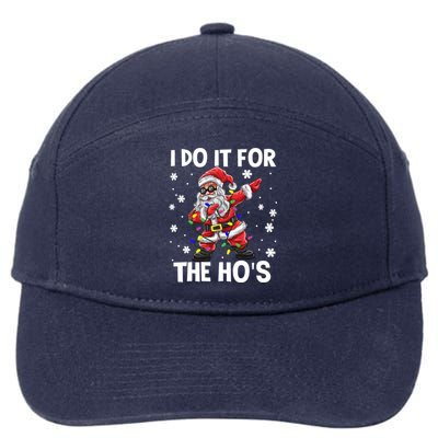 I Do It For The Hos Santa Dabbing Christmas Squad HoS Funny Gift 7-Panel Snapback Hat