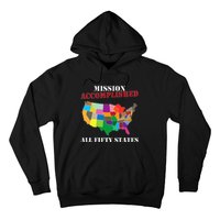 I Did It! Visit All 50 Usa States Gift Mission Accomplished Hoodie