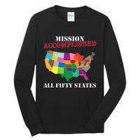 I Did It! Visit All 50 Usa States Gift Mission Accomplished Tall Long Sleeve T-Shirt