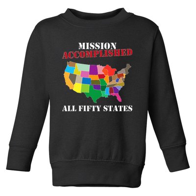 I Did It! Visit All 50 Usa States Gift Mission Accomplished Toddler Sweatshirt