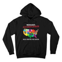 I Did It! Visit All 50 Usa States Gift Mission Accomplished Tall Hoodie