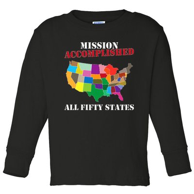 I Did It! Visit All 50 Usa States Gift Mission Accomplished Toddler Long Sleeve Shirt