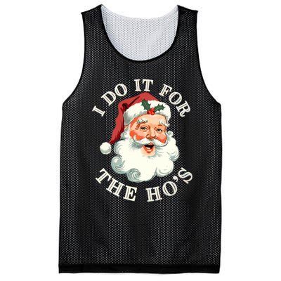 I Do It For The Hos Funny Inappropriate Christmas Santa Face Mesh Reversible Basketball Jersey Tank