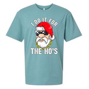 I Do It For The Hos Ho S Fun Inappropriate Xmas Gift  Sueded Cloud Jersey T-Shirt