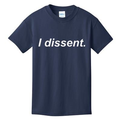 I Dissent Kids T-Shirt