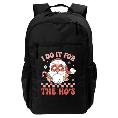 I Do It For The Ho’S Funny Christmas Backpack