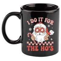 I Do It For The Ho’S Funny Christmas 11oz C Handle Ceramic Mug