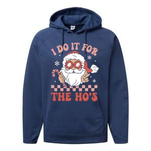 I Do It For The Ho’S Funny Christmas Performance Fleece Hoodie