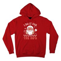 I Do It For The Ho’S Funny Christmas Hoodie