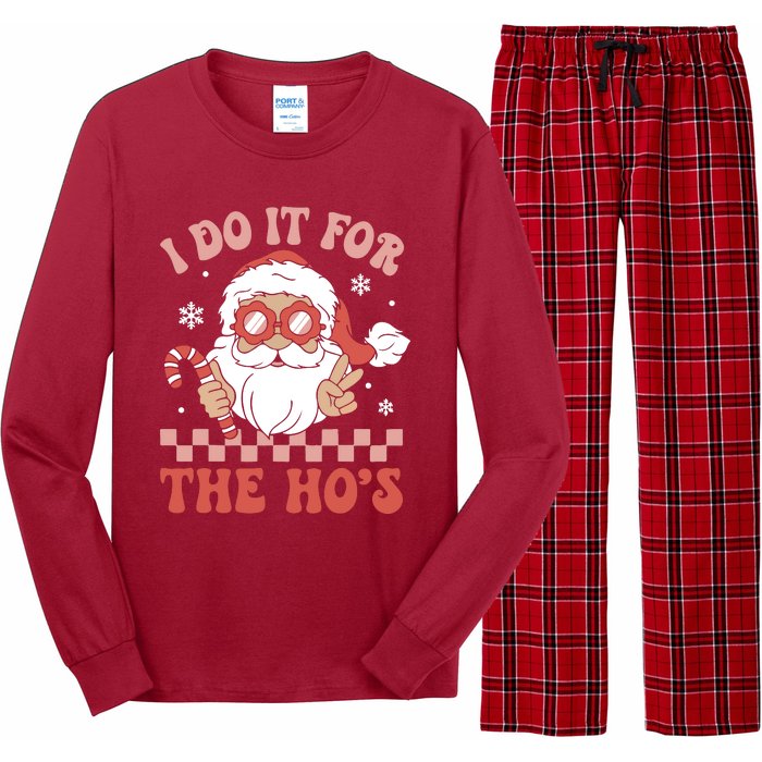 I Do It For The Ho’S Funny Christmas Long Sleeve Pajama Set