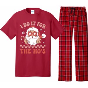 I Do It For The Ho’S Funny Christmas Pajama Set