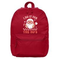 I Do It For The Ho’S Funny Christmas 16 in Basic Backpack
