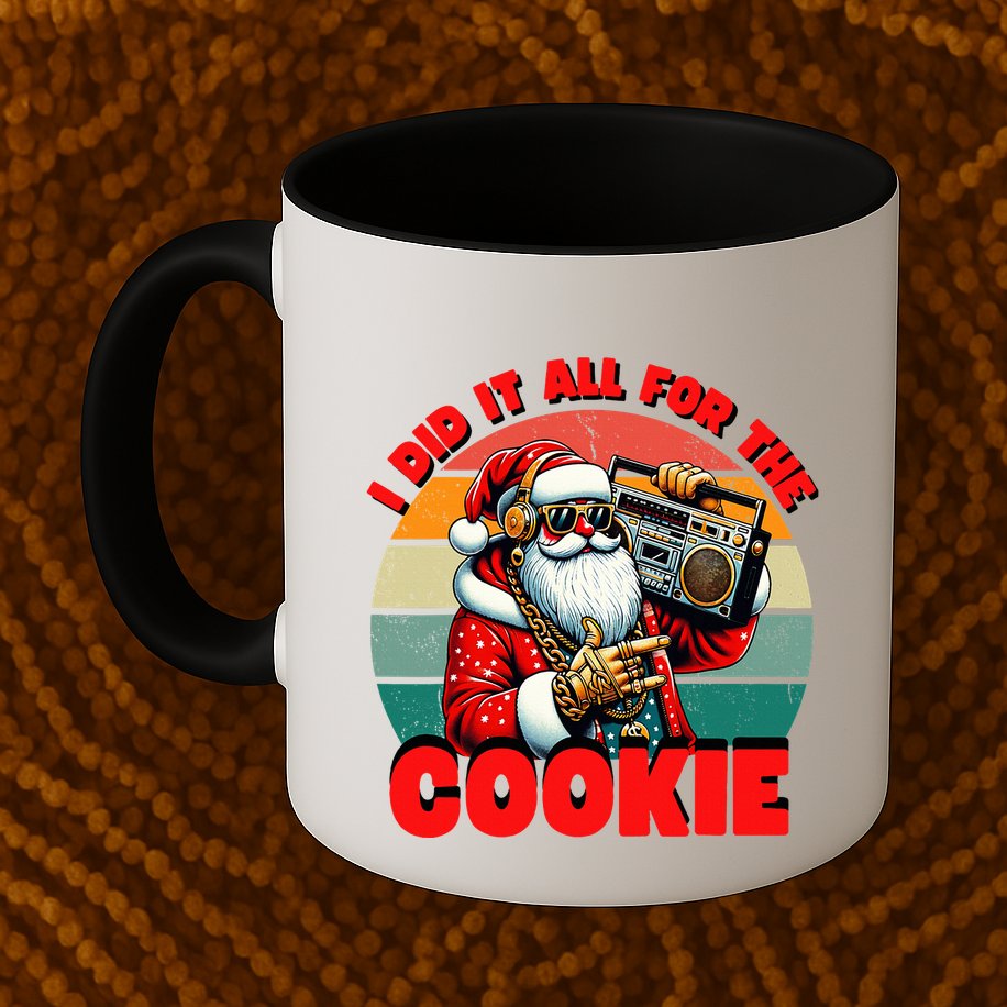 I Did It All For The Cookie Funny Santa Christmas  Mug