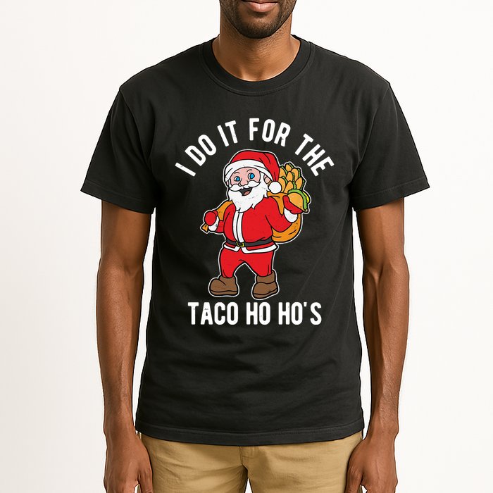 I Do It For The Taco Ho HoS Funny Santa Christmas Xmas Tall T-Shirt
