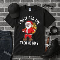 I Do It For The Taco Ho HoS Funny Santa Christmas Xmas Tall T-Shirt