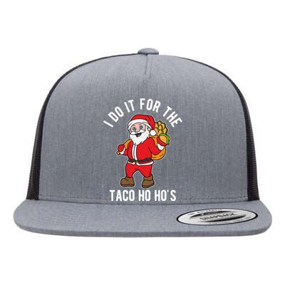 I Do It For The Taco Ho HoS Funny Santa Christmas Xmas Flat Bill Trucker Hat