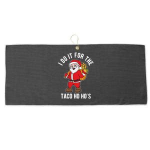 I Do It For The Taco Ho HoS Funny Santa Christmas Xmas Large Microfiber Waffle Golf Towel