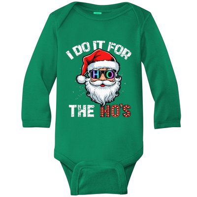 I Do It For The Hos Baby Long Sleeve Bodysuit