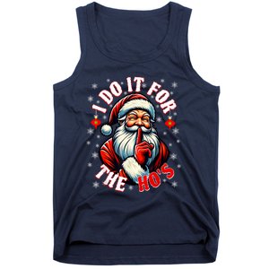 I Do It For The HoS Santa Funny Christmas Tank Top